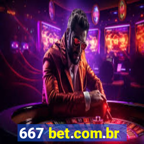667 bet.com.br